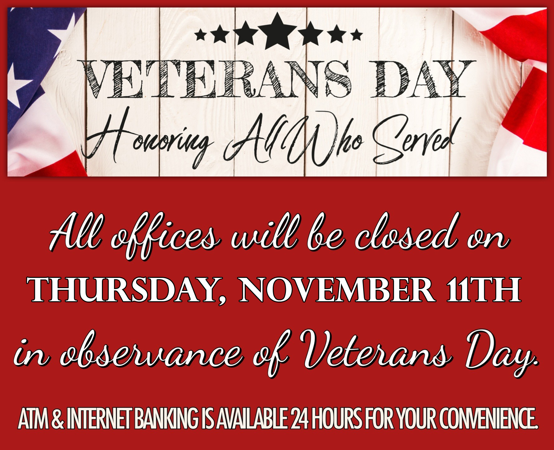 Veterans Day Closure Notice Jim Thorpe Neighborhood Bank